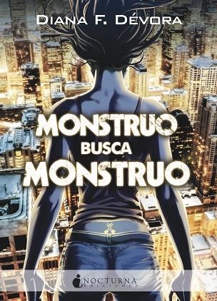 MONSTRUO BUSCA MONSTRUO | 9788417834975 | F. DÉVORA, DIANA | Llibreria Online de Vilafranca del Penedès | Comprar llibres en català