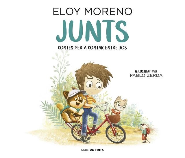 JUNTS (CONTES PER A CONTAR ENTRE DOS) | 9788417605681 | MORENO, ELOY | Llibreria Online de Vilafranca del Penedès | Comprar llibres en català