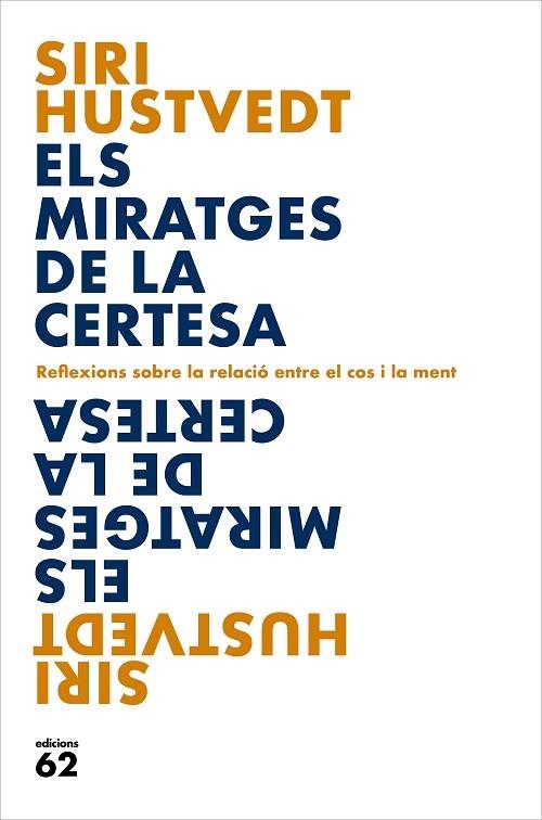 ELS MIRATGES DE LA CERTESA | 9788429779127 | HUSTVEDT, SIRI | Llibreria L'Odissea - Libreria Online de Vilafranca del Penedès - Comprar libros