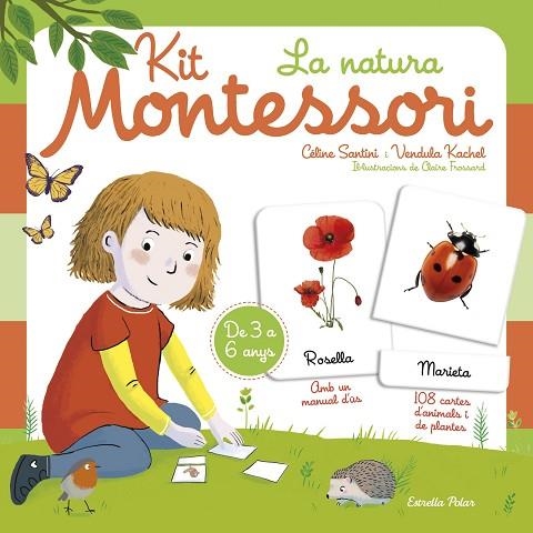 KIT MONTESSORI LA NATURA | 9788418443183 | SANTINI, CÉLINE/KACHEL, VENDULA | Llibreria Online de Vilafranca del Penedès | Comprar llibres en català