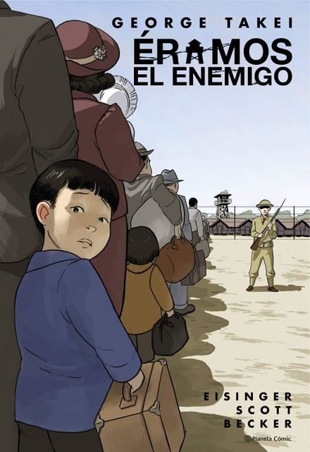 ÉRAMOS EL ENEMIGO (NOVELA GRÁFICA) | 9788413416007 | TAKEI, GEORGE | Llibreria Online de Vilafranca del Penedès | Comprar llibres en català