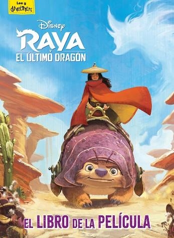 RAYA Y EL ÚLTIMO DRAGÓN. EL LIBRO DE LA PELÍCULA | 9788418335358 | DISNEY | Llibreria Online de Vilafranca del Penedès | Comprar llibres en català