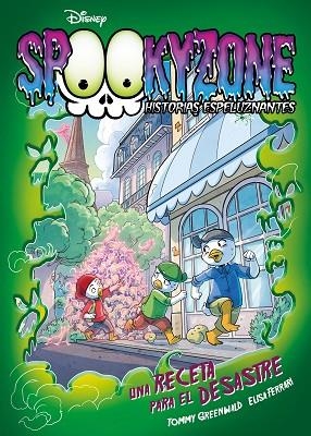 SPOOKYZONE HISTORIAS ESPELUZNANTES UNA RECETA PARA EL DESASTRE | 9788418335402 | DISNEY | Llibreria Online de Vilafranca del Penedès | Comprar llibres en català