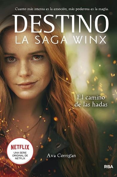 DESTINO. LA SAGA WINX. EL CAMINO DE LAS HADAS. | 9788427277960 | CORRIGAN AVA | Llibreria Online de Vilafranca del Penedès | Comprar llibres en català