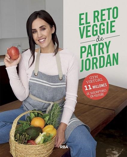 EL RETO VEGGIE DE PATRY JORDAN | 9788491875550 | JORDAN PATRY | Llibreria Online de Vilafranca del Penedès | Comprar llibres en català