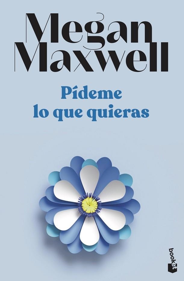 PÍDEME LO QUE QUIERAS | 9788408239222 | MAXWELL, MEGAN | Llibreria Online de Vilafranca del Penedès | Comprar llibres en català