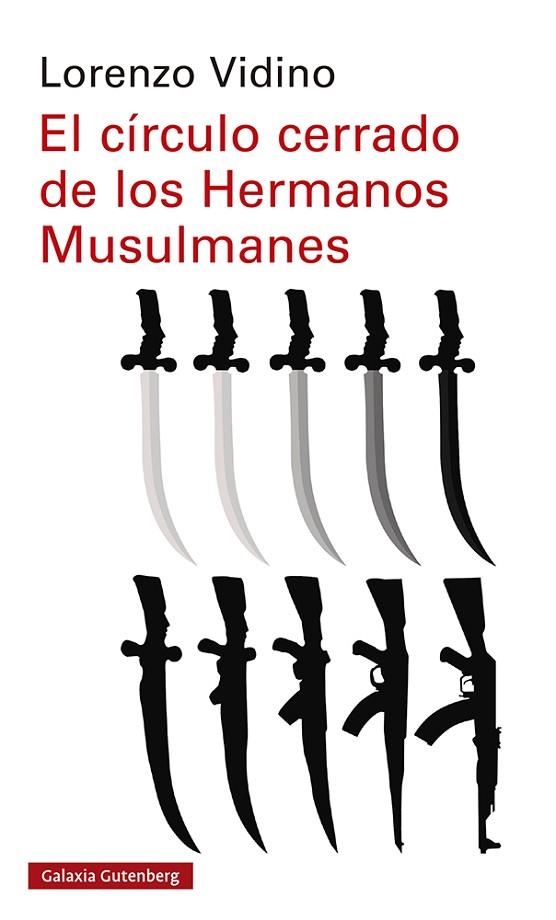 EL CÍRCULO CERRADO DE LOS HERMANOS MUSULMANES | 9788418526176 | VIDINO, LORENZO | Llibreria Online de Vilafranca del Penedès | Comprar llibres en català