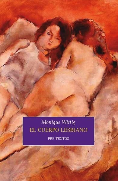 EL CUERPO LESBIANO | 9788418178559 | MONIQUE WITTIG | Llibreria Online de Vilafranca del Penedès | Comprar llibres en català