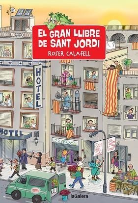 EL GRAN LLIBRE DE SANT JORDI | 9788424669829 | CALAFELL, ROSER | Llibreria Online de Vilafranca del Penedès | Comprar llibres en català