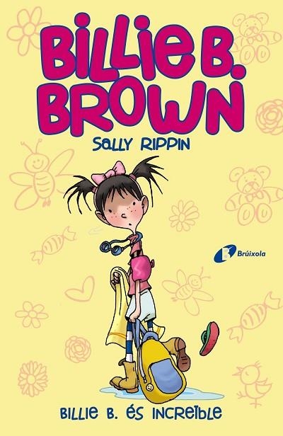 BILLIE B BROWN 8 BILLIE B ÉS INCREÏBLE | 9788413490397 | RIPPIN, SALLY | Llibreria Online de Vilafranca del Penedès | Comprar llibres en català