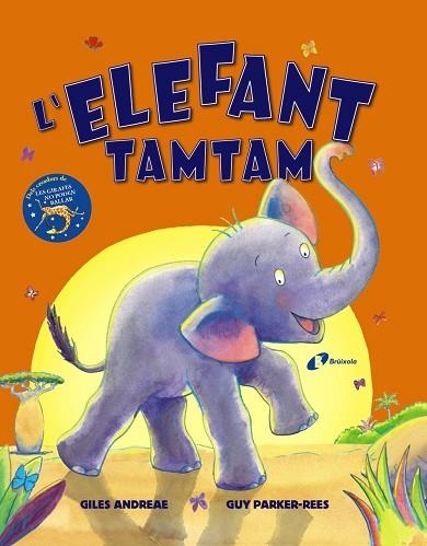 L'ELEFANT TAMTAM | 9788499062716 | ANDREAE, GILES | Llibreria Online de Vilafranca del Penedès | Comprar llibres en català