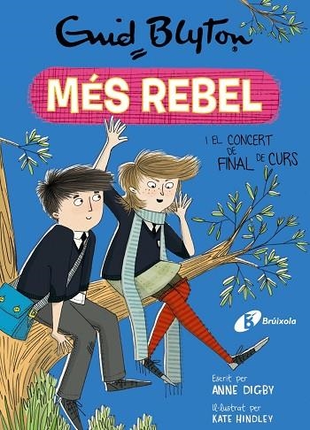 LA NENA MÉS REBEL 8 LA NENA MÉS REBEL I EL CONCERT DE FINAL DE CURS | 9788499063485 | BLYTON, ENID/DIGBY, ANNE | Llibreria Online de Vilafranca del Penedès | Comprar llibres en català