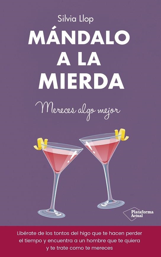 MÁNDALO A LA MIERDA | 9788418582134 | LLOP, SILVIA | Llibreria Online de Vilafranca del Penedès | Comprar llibres en català