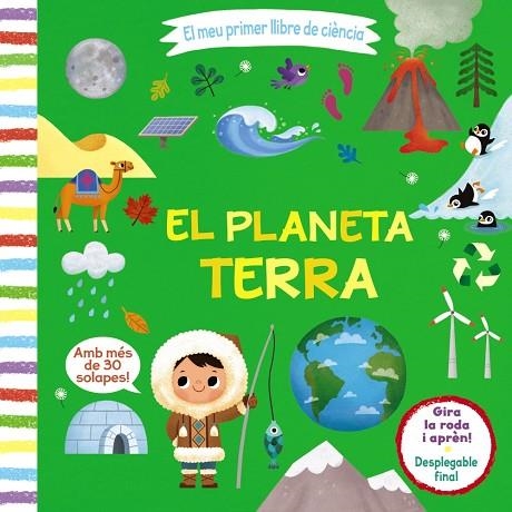 EL MEU PRIMER LLIBRE DE CIÈNCIA EL PLANETA TERRA | 9788413490021 | AA. VV | Llibreria Online de Vilafranca del Penedès | Comprar llibres en català