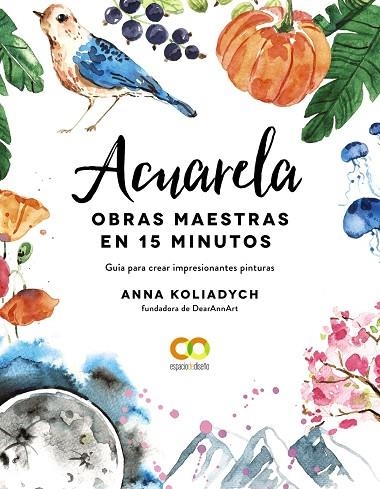 ACUARELA OBRAS MAESTRAS EN 15 MINUTOS | 9788441543300 | KOLIADYCH, ANNA | Llibreria Online de Vilafranca del Penedès | Comprar llibres en català