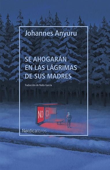 SE AHOGARÁN EN LAS LÁGRIMAS DE SUS MADRES | 9788418451287 | ANYURU, JOHANNES | Llibreria Online de Vilafranca del Penedès | Comprar llibres en català