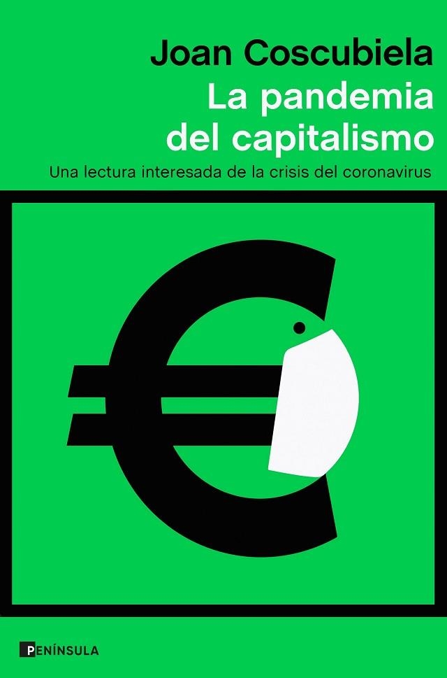 LA PANDEMIA DEL CAPITALISMO | 9788499429700 | COSCUBIELA CONESA, JOAN | Llibreria Online de Vilafranca del Penedès | Comprar llibres en català