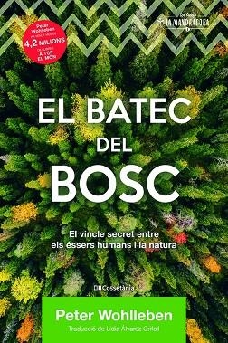 EL BATEC DEL BOSC | 9788413560106 | WOHLLEBEN, PETER | Llibreria Online de Vilafranca del Penedès | Comprar llibres en català