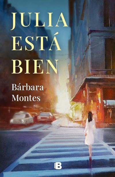 JULIA ESTÁ BIEN | 9788466668934 | MONTES, BÁRBARA | Llibreria Online de Vilafranca del Penedès | Comprar llibres en català