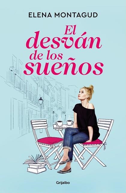 EL DESVÁN DE LOS SUEÑOS | 9788425360008 | MONTAGUD, ELENA | Llibreria Online de Vilafranca del Penedès | Comprar llibres en català