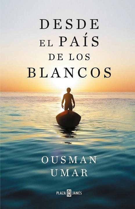 DESDE EL PAÍS DE LOS BLANCOS | 9788401025822 | UMAR, OUSMAN | Llibreria Online de Vilafranca del Penedès | Comprar llibres en català