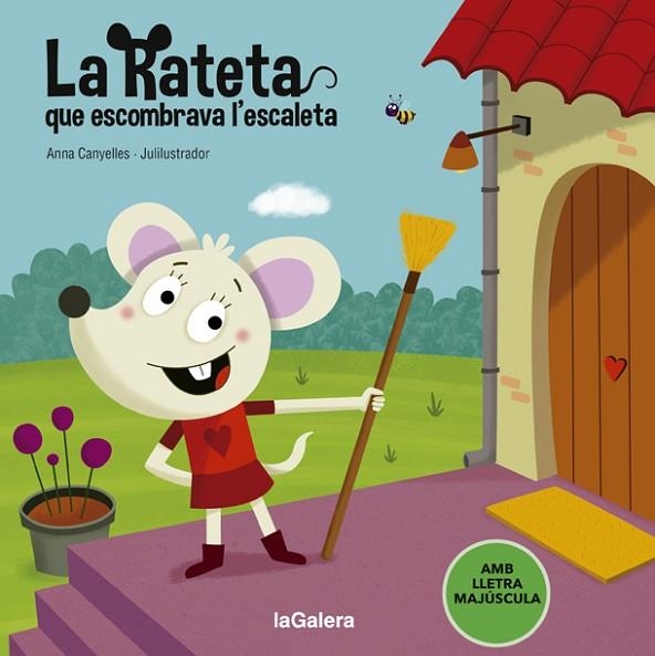 LA RATETA QUE ESCOMBRAVA L'ESCALETA ( CARTONE ) | 9788424666835 | CANYELLES, ANNA | Llibreria L'Odissea - Libreria Online de Vilafranca del Penedès - Comprar libros