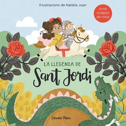 LA LLEGENDA DE SANT JORDI AMB SOLAPES DE ROBA | 9788418443411 | JUAN ABELLÓ, NATÀLIA | Llibreria L'Odissea - Libreria Online de Vilafranca del Penedès - Comprar libros