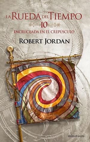 LA RUEDA DEL TIEMPO Nº 10/14 ENCRUCIJADA EN EL CREPÚSCULO | 9788445007099 | JORDAN, ROBERT | Llibreria Online de Vilafranca del Penedès | Comprar llibres en català