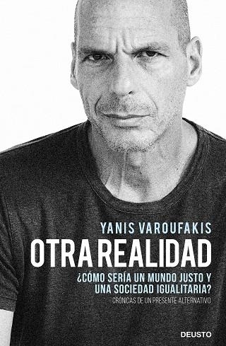 OTRA REALIDAD | 9788423432271 | VAROUFAKIS, YANIS | Llibreria Online de Vilafranca del Penedès | Comprar llibres en català