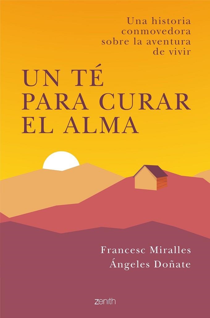 UN TÉ PARA CURAR EL ALMA | 9788408238294 | MIRALLES, FRANCESC/DOÑATE, ÁNGELES | Llibreria Online de Vilafranca del Penedès | Comprar llibres en català