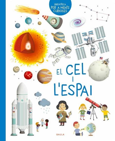 EL CEL I L'ESPAI | 9788447945009 | LOUBIER, VIRGINIE | Llibreria Online de Vilafranca del Penedès | Comprar llibres en català