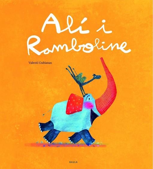 ALÍ I RAMBOLINE | 9788447943289 | GUBIANAS ESCUDÉ, VALENTÍ | Llibreria Online de Vilafranca del Penedès | Comprar llibres en català