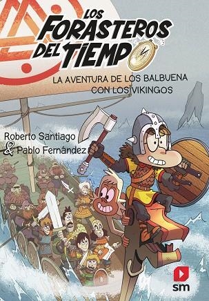 LOS FORASTEROS DEL TIEMPO 11 | 9788413920313 | SANTIAGO, ROBERTO/FERNA´NDEZ VA´ZQUEZ, PABLO | Llibreria Online de Vilafranca del Penedès | Comprar llibres en català