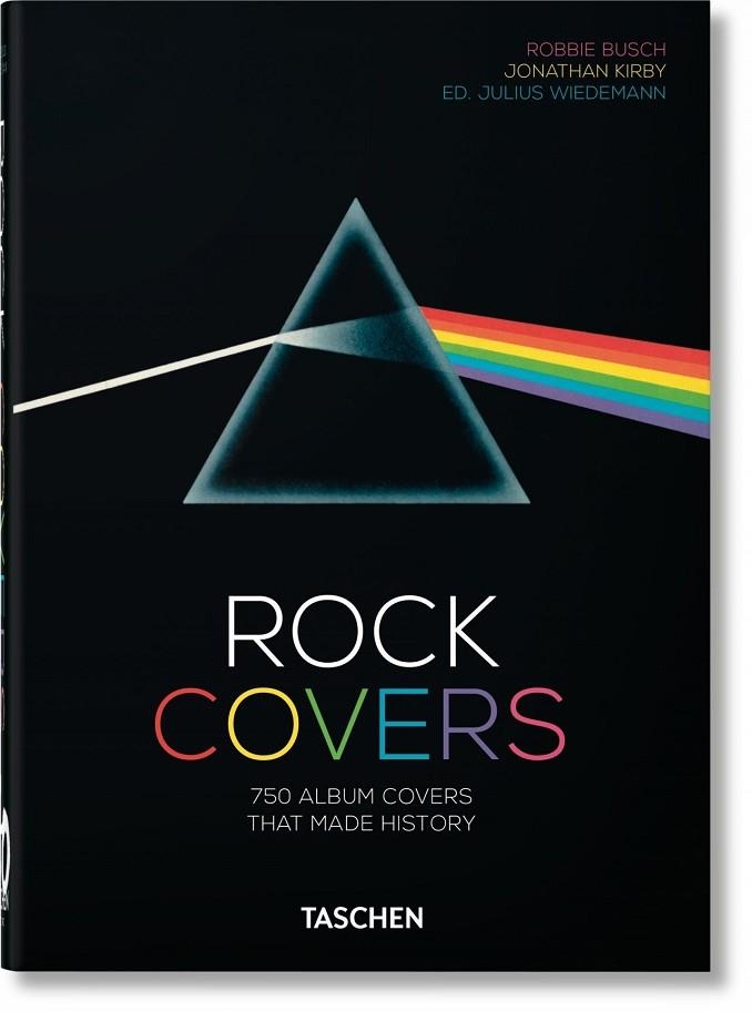 ROCK COVERS. 40TH ANNIVERSARY EDITION | 9783836576444 | BUSCH, ROBBIE/KIRBY, JONATHAN | Llibreria Online de Vilafranca del Penedès | Comprar llibres en català