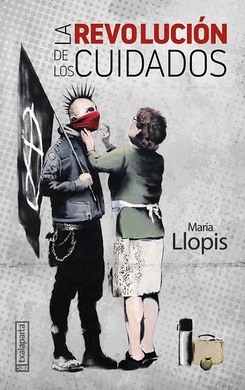 LA REVOLUCIÓN DE LOS CUIDADOS | 9788418252365 | LLOPIS NAVARRO, MARÍA | Llibreria Online de Vilafranca del Penedès | Comprar llibres en català