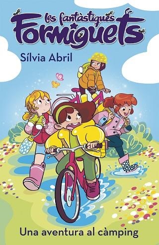 LES FANTÀSTIQUES FORMIGUETS 4 UNA AVENTURA AL CÀMPING | 9788448856311 | ABRIL, SÍLVIA | Llibreria Online de Vilafranca del Penedès | Comprar llibres en català