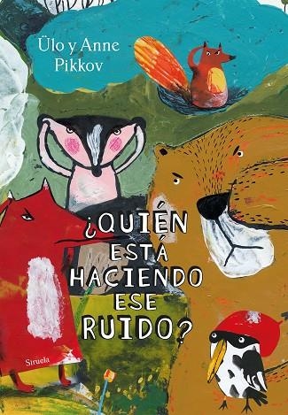 QUIÉN ESTÁ HACIENDO ESTE RUIDO? | 9788418436543 | PIKKOV, ÜLO/PIKKOV, ANNE | Llibreria Online de Vilafranca del Penedès | Comprar llibres en català