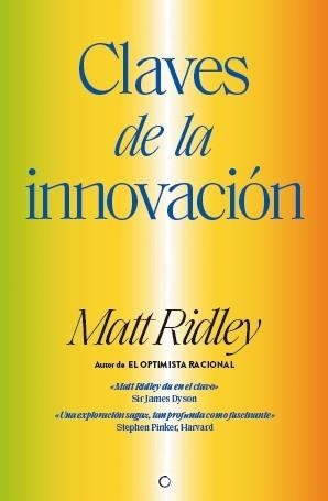 CLAVES DE LA INNOVACIÓN | 9788412176513 | RIDLEY, MATT | Llibreria Online de Vilafranca del Penedès | Comprar llibres en català