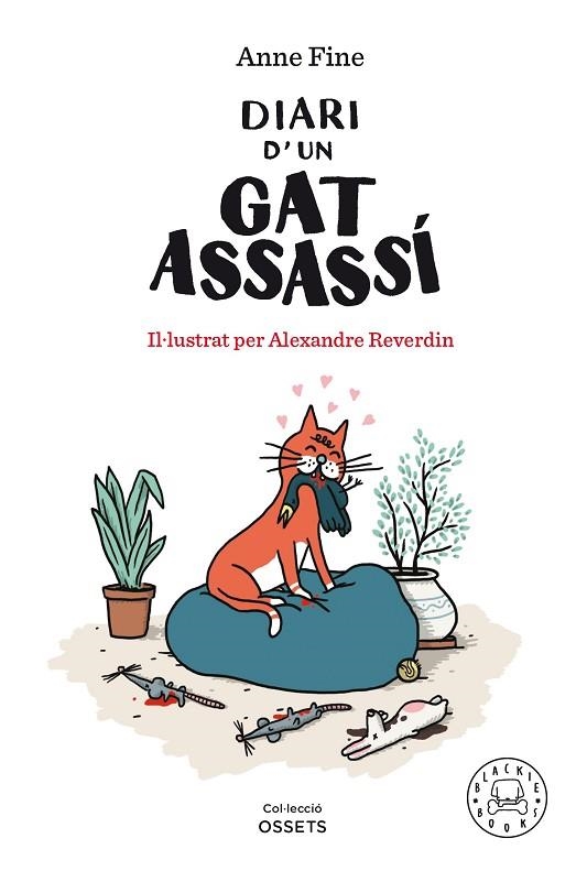 DIARI D’UN GAT ASSASSÍ | 9788418187698 | FINE, ANNE | Llibreria Online de Vilafranca del Penedès | Comprar llibres en català