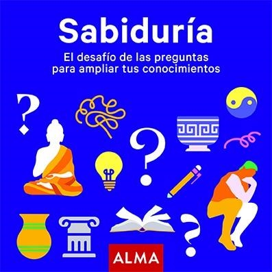 SABIDURÍA. EL DESAFÍO DE LAS PREGUNTAS PARA AMPLIAR TUS CONOCIMIENTOS | 9788418008924 | VARIOS AUTORES | Llibreria Online de Vilafranca del Penedès | Comprar llibres en català