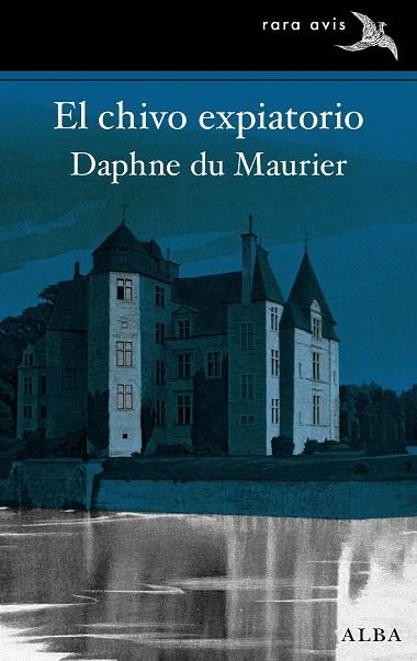 EL CHIVO EXPIATORIO | 9788490657423 | DU MAURIER, DAPHNE | Llibreria Online de Vilafranca del Penedès | Comprar llibres en català