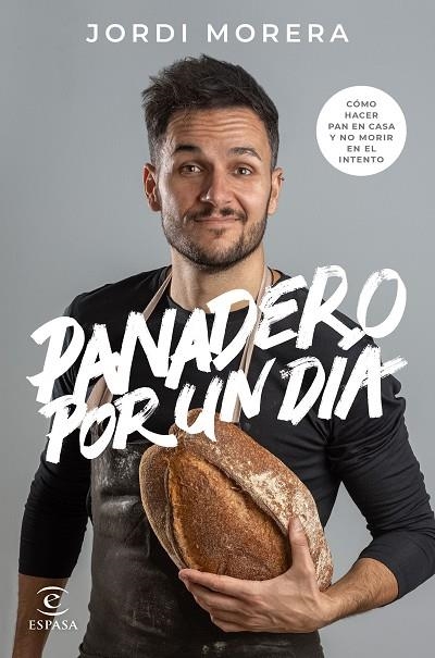 PANADERO POR UN DÍA | 9788467060928 | MORERA, JORDI | Llibreria Online de Vilafranca del Penedès | Comprar llibres en català