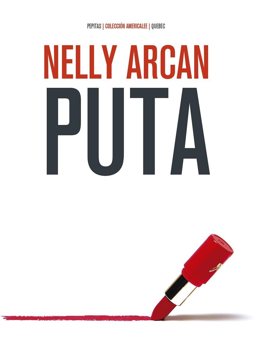 PUTA | 9788417386764 | ARCAN, NELLY | Llibreria Online de Vilafranca del Penedès | Comprar llibres en català