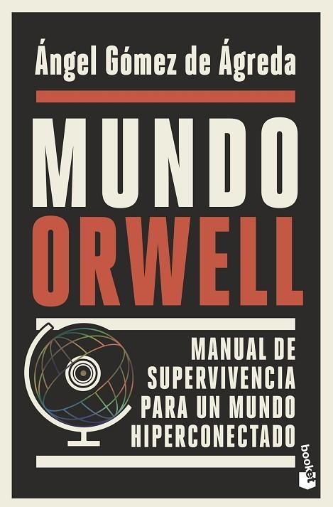 MUNDO ORWELL | 9788408239352 | GÓMEZ DE ÁGREDA, ÁNGEL | Llibreria Online de Vilafranca del Penedès | Comprar llibres en català