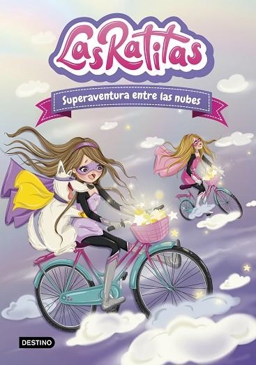 LAS RATITAS 4. SUPERAVENTURA ENTRE LAS NUBES | 9788408240143 | RATITAS, LAS | Llibreria Online de Vilafranca del Penedès | Comprar llibres en català