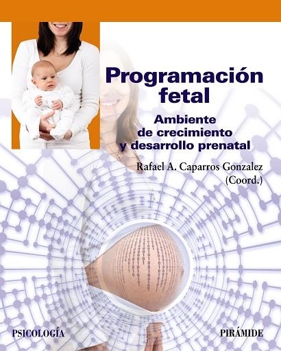 PROGRAMACIÓN FETAL | 9788436844429 | CAPARROS GONZALEZ, RAFAEL A. | Llibreria Online de Vilafranca del Penedès | Comprar llibres en català