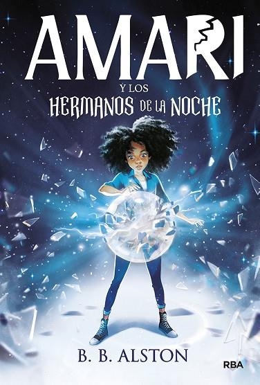 AMARI Y LOS HERMANOS DE LA NOCHE | 9788427219380 | ALSTON B.B. | Llibreria Online de Vilafranca del Penedès | Comprar llibres en català