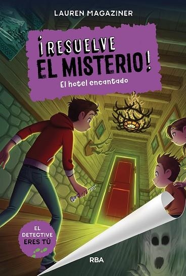 RESUELVE EL MISTERIO! 3. EL HOTEL ENCANTADO | 9788427299511 | MAGAZINER LAUREN | Llibreria Online de Vilafranca del Penedès | Comprar llibres en català