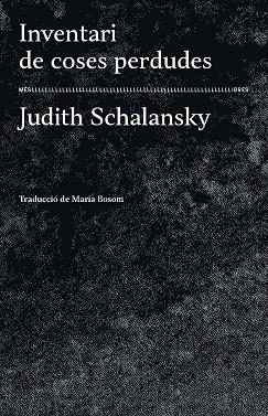 INVENTARI DE COSES PERDUDES | 9788417353223 | SCHALANSKY, JUDITH | Llibreria Online de Vilafranca del Penedès | Comprar llibres en català