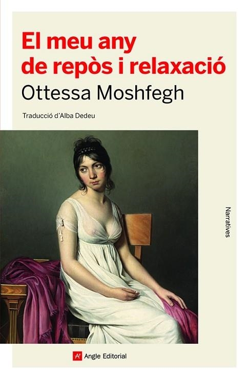 EL MEU ANY DE REPÒS I RELAXACIÓ | 9788418197550 | MOSHFEGH, OTTESSA | Llibreria Online de Vilafranca del Penedès | Comprar llibres en català